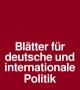 Blätter für deutsche und internationale Politik